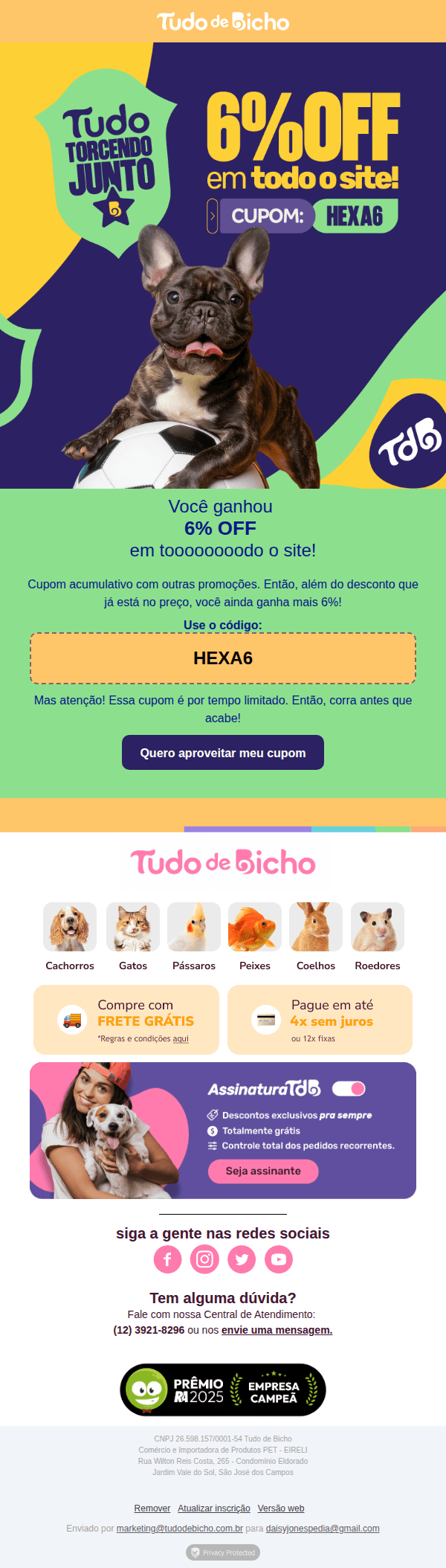 Tudo de bicho - O Cupom HEXA6 chegou pra você! Vem!